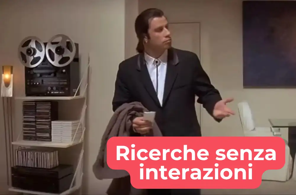 ricerche senza interazioni