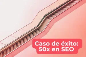 Caso de éxito SEO